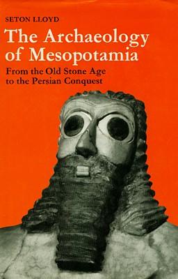 Cover for The archaeology of Mesopotamia