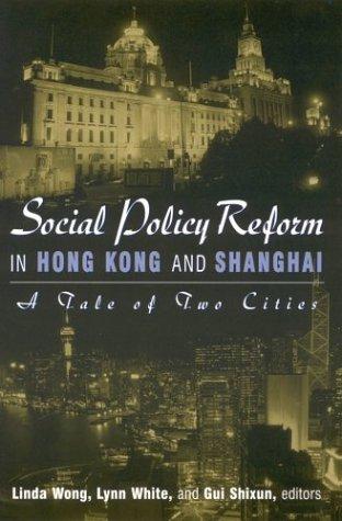 Cover for Social Policy Reform in Hong Kong and Shanghai