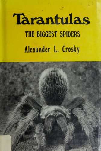 Cover for Tarantulas, the biggest spiders