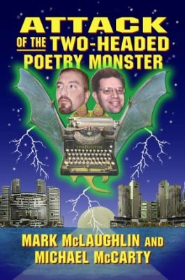 Cover for Attack Of The Twoheaded Poetry Monster Poems