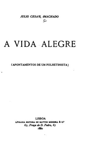 Cover for A vida alegre: (apontamentos de um folhetinista)