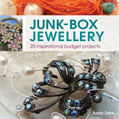 Cover for Junkbox Jewellery 25 Inspirational Budget Projects