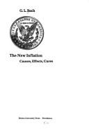 Cover for The new inflation: causes, effects, cures
