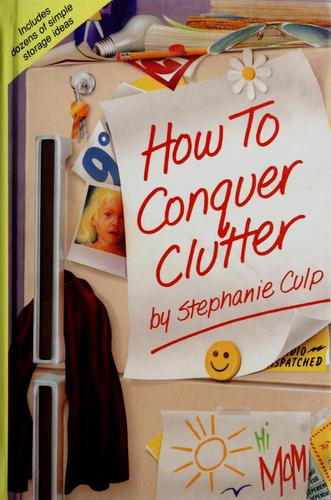 Cover for How to conquer clutter