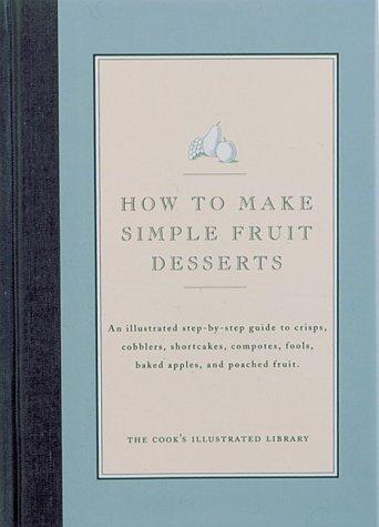 Cover for How to Make Simple Fruit Desserts