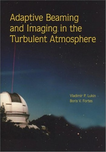 Cover for Adaptive beaming and imaging in the turbulent atmosphere
