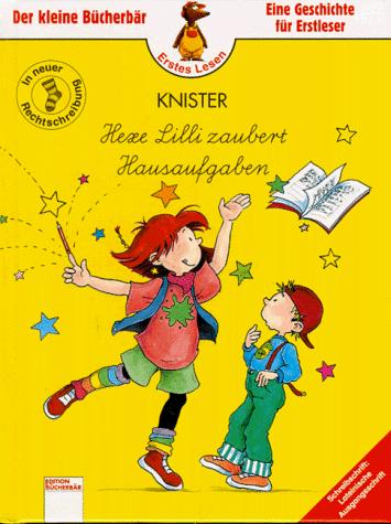 Cover for Hexe Lilli zaubert Hausaufgaben. Vereinfachte Ausgangsschrift. ( Ab 6 J.).