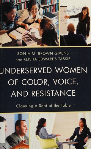 Cover for Underserved Women of Color, Voice, and Resistance