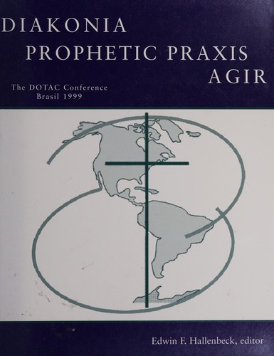 Cover for Diakonia--prophetic  praxis--agir