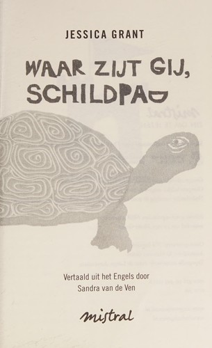 Cover for Waar zijt gij, schildpad