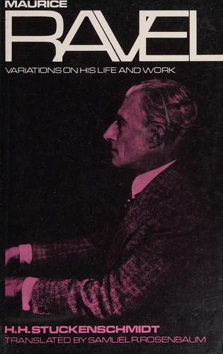 Cover for Maurice Ravel : variations on his life and work