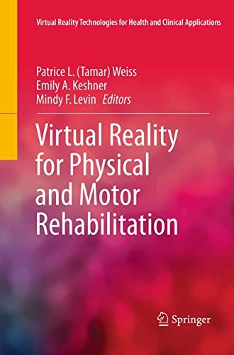 Cover for Virtual Reality for Physical and Motor Rehabilitation