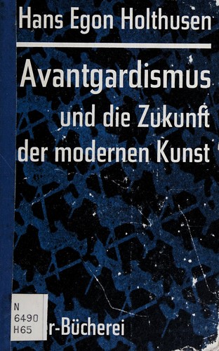 Cover for Avantgardismus und die Zukunft der modernen Kunst