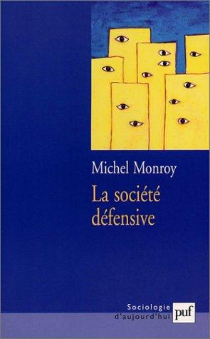 Cover for La société défensive