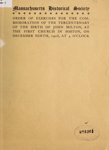 Cover for Order of exercises for the commemoration of the tercentenary of the birth of John Milton, at the First church in Boston, on December ninth, 1908, at 4 o'clock.
