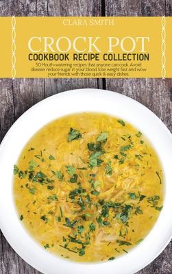 Cover for Crock Pot Cookbook Recipe Collection