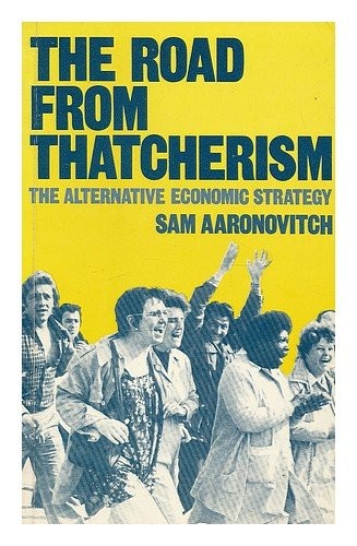 Cover for The road from Thatcherism