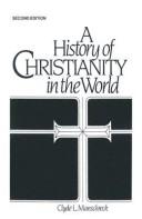 Cover for A history of Christianity in the world
