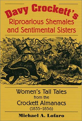 Cover for Davy Crockett's Riproarious Shemales and Sentimental Sisters