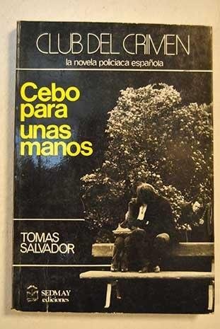 Cover for Cebo para unas manos.