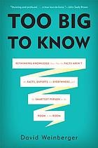 Cover for Too big to know