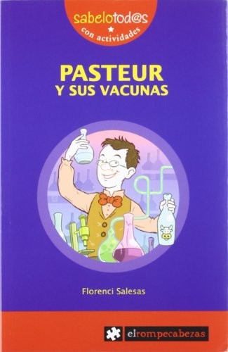 Cover for PASTEUR y sus vacunas
