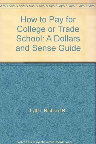 Cover for How to pay for college or trade school