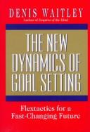 Cover for The new dynamics of goal setting