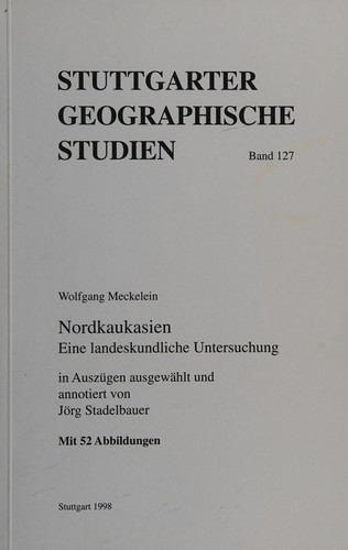 Cover for Nordkaukasien, eine landeskundliche Untersuchung