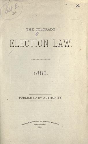 Cover for The Colorado election law.