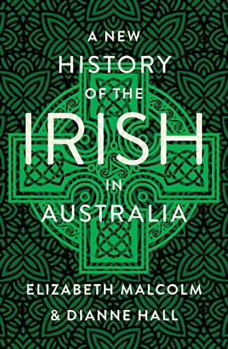 Cover for A New History of the Irish in Australia