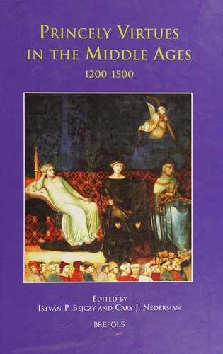 Cover for Princely Virtues in the Middle Ages, 1200-1500 (Disputatio)