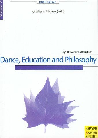 Cover for Dance Education and Philosophy (Chelsea School Research Centre Edition)