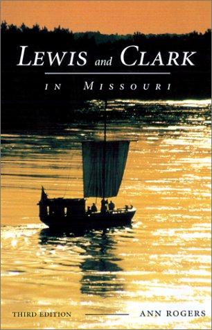 Cover for Lewis and Clark in Missouri
