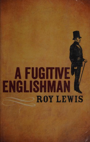 Cover for A fugitive Englishman