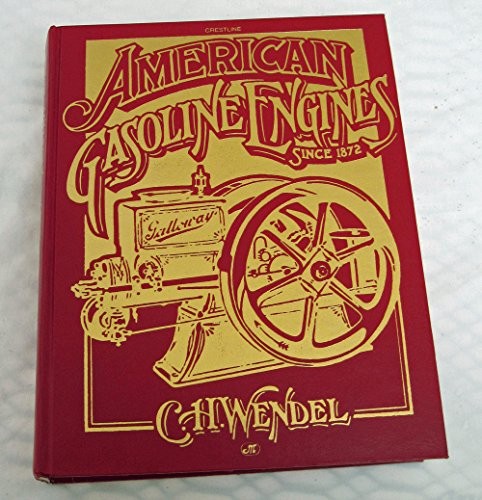 Cover for American gasoline engines since 1872