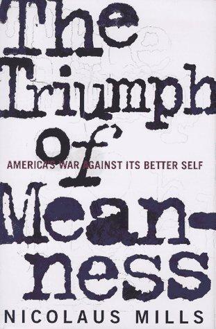 Cover for The triumph of meanness