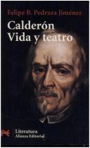 Cover for Calderon. Vida Y Teatro