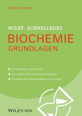 Cover for Wiley-Schnellkurs Biochemie. Grundlagen