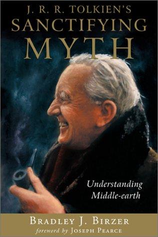 Cover for J.R.R. Tolkien's Sanctifying Myth