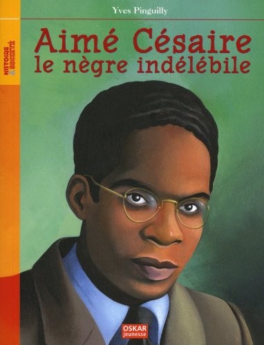 Cover for AIME CESAIRE, LE NEGRE INDELEBILE