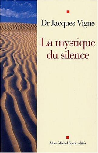 Cover for La Mystique du silence