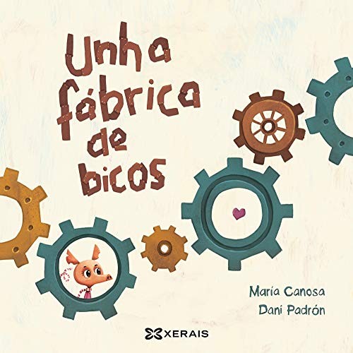 Cover for Unha fábrica de bicos