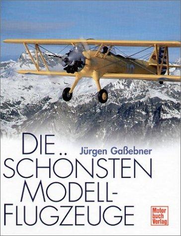 Cover for Die schönsten Modellflugzeuge.