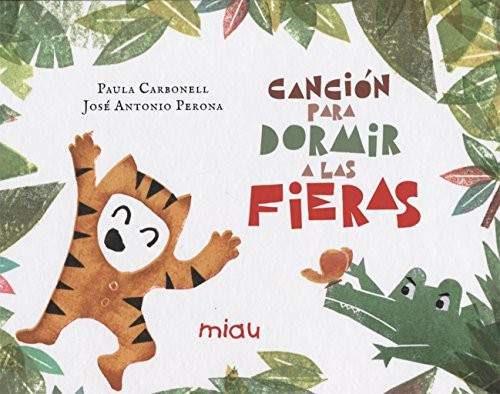Cover for Canción para dormir a las fieras