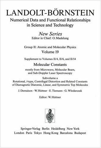Cover for Rotational, l-type, Centrifugal Distortion and Related Constants of Diamagnetic Diatomic, Linear, and Symmetric Top Molecules / Rotations-, l-Aufspaltungs-, ... Relationships in Science & Technology)