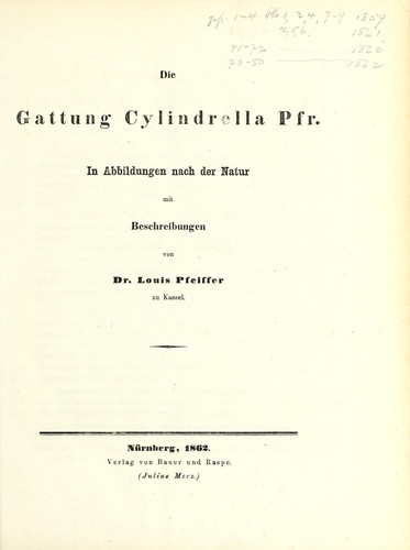 Cover for Die Gattung Cylindrella Pfr. in Abbildungen nach der Natur mit Beschreibungen