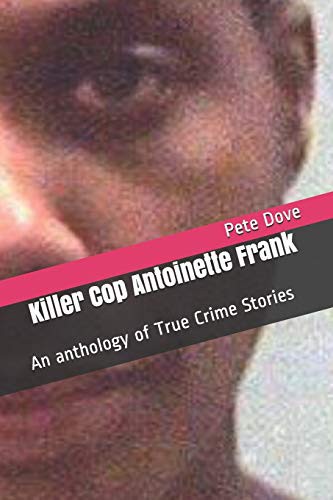 Cover for Killer Cop Antoinette Frank
