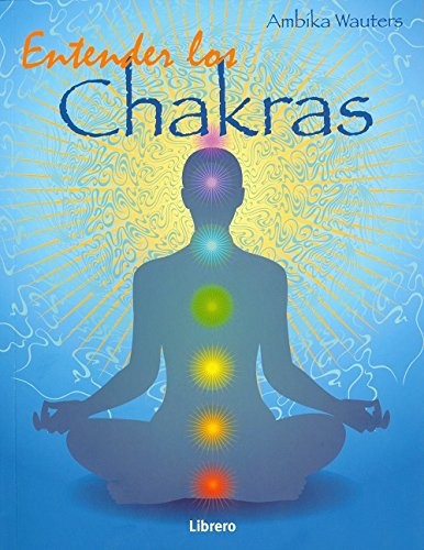 Cover for ENTENDER LOS CHAKRAS