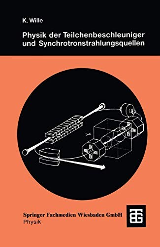 Cover for Physik der Teilchenbeschleuniger und Synchrotronstrahlungsquellen